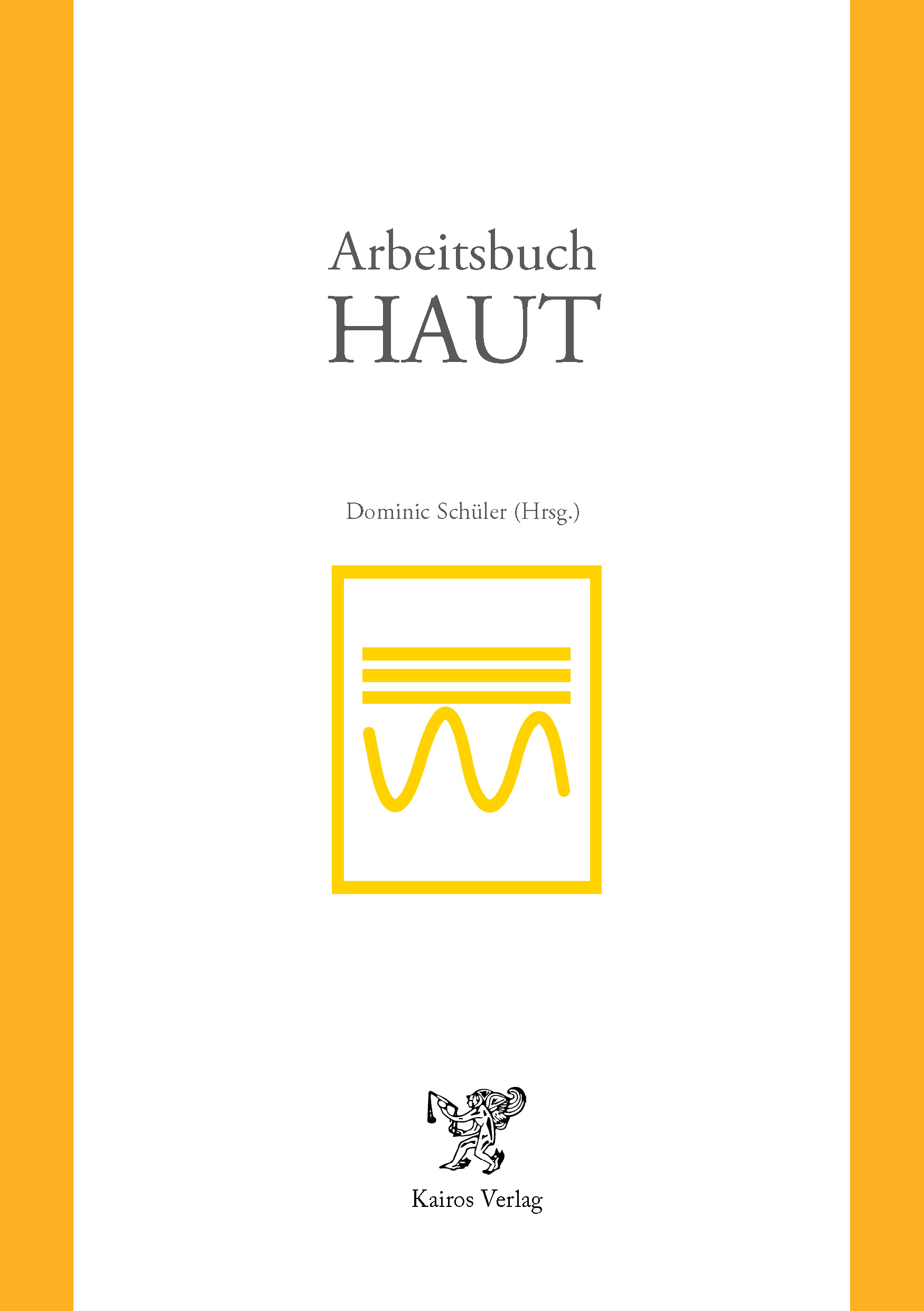 Dominic Schüler (Hrsg.): Die Haut – Ein Arbeitsbuch: Das vorliegende Buch richtet sich vorrangig an diejenigen, die täglich mit der Haut arbeiten und mehr über die Vorgänge und Zusammenhänge in und auf der Haut wissen wollen.